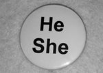 Load image into Gallery viewer, He/She &amp; Sé/Sí Pronoun Badge: - Tully Crafts
